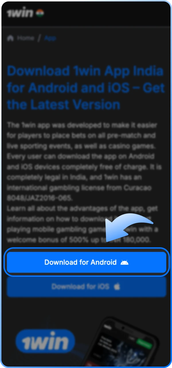 Go to the 1win online casino website to download the app to your Android phone.