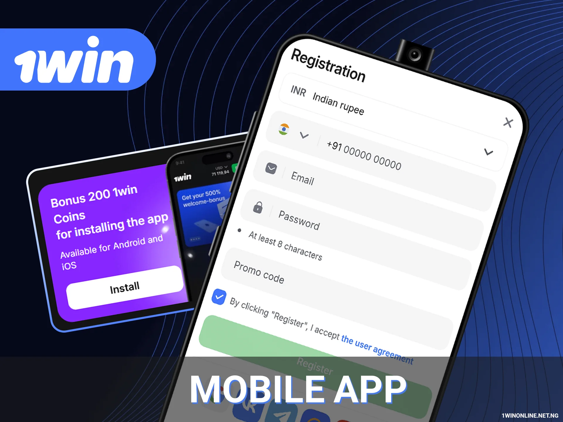 Sign up using the 1win India app.